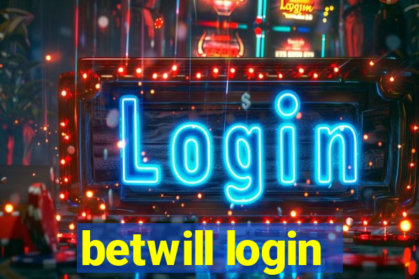 betwill login